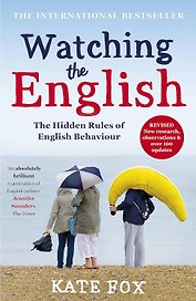 Watching the English: The International Bestseller Revised and Updated (Kate Fox) Наблюдая за англичанами (Кейт Фокс) / Книги на английском языке
