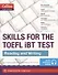 Skills For The TOEFL IBT Test Reading and Writing (м) (Collins EnglExams) - 0