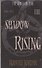 The Shadow Rising: Book Four of The Wheei of Time - 0