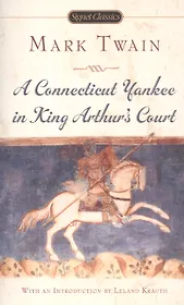 Connecticut Yankee in King Arthur`s Court