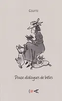 Douze dialogues de betes