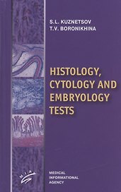 Histology, cytology and embryology tests