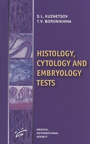 Histology, cytology and embryology tests