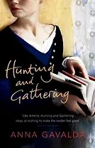 Hunting and Gathering, Gavalda, Anna