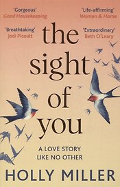 The Sight of You: A love story like no other