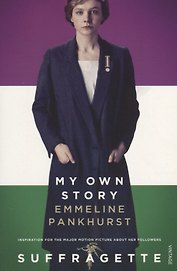 Suffragette: My own story (film tie-in)