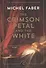 The Crimson Petal and the White - 0