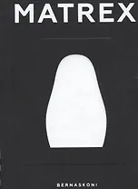Matrex (на англ. яз.) Bernaskoni