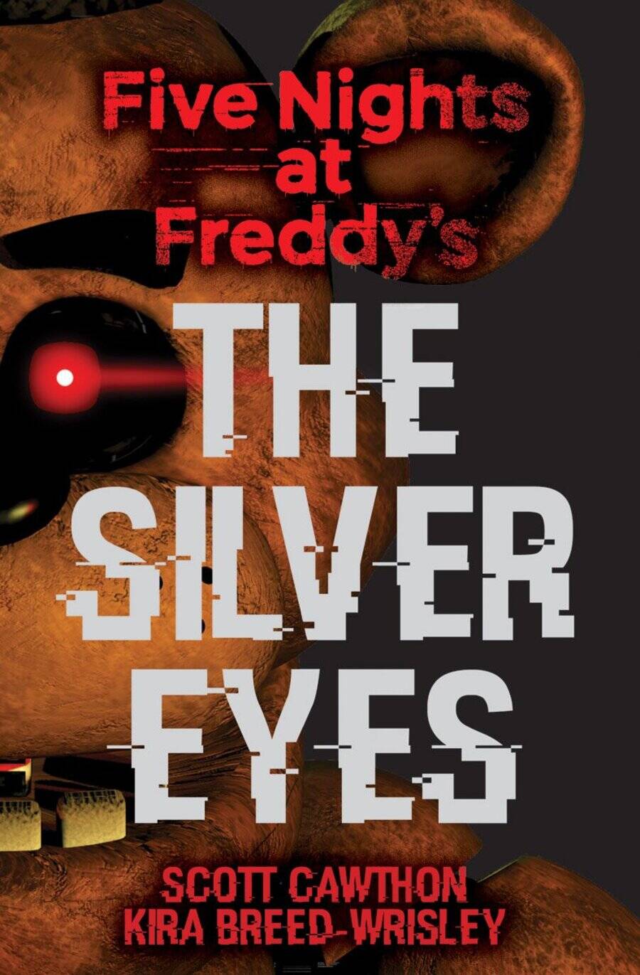 Обложка книги «Five Nights at Freddy's The Silver Eyes Пять ночей у Фредди Серебряные глаза / Книги на английском языке»