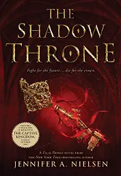 The Ascendance Series. Book 3. The Shadow Throne