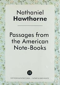 Passages from the American Note-Books