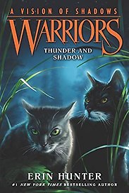 Warriors A vision shadows Thunder and Shadow
