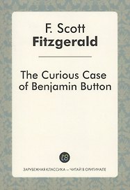 The Curious Case of Benjamin Button