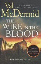 The Wire in the Blood