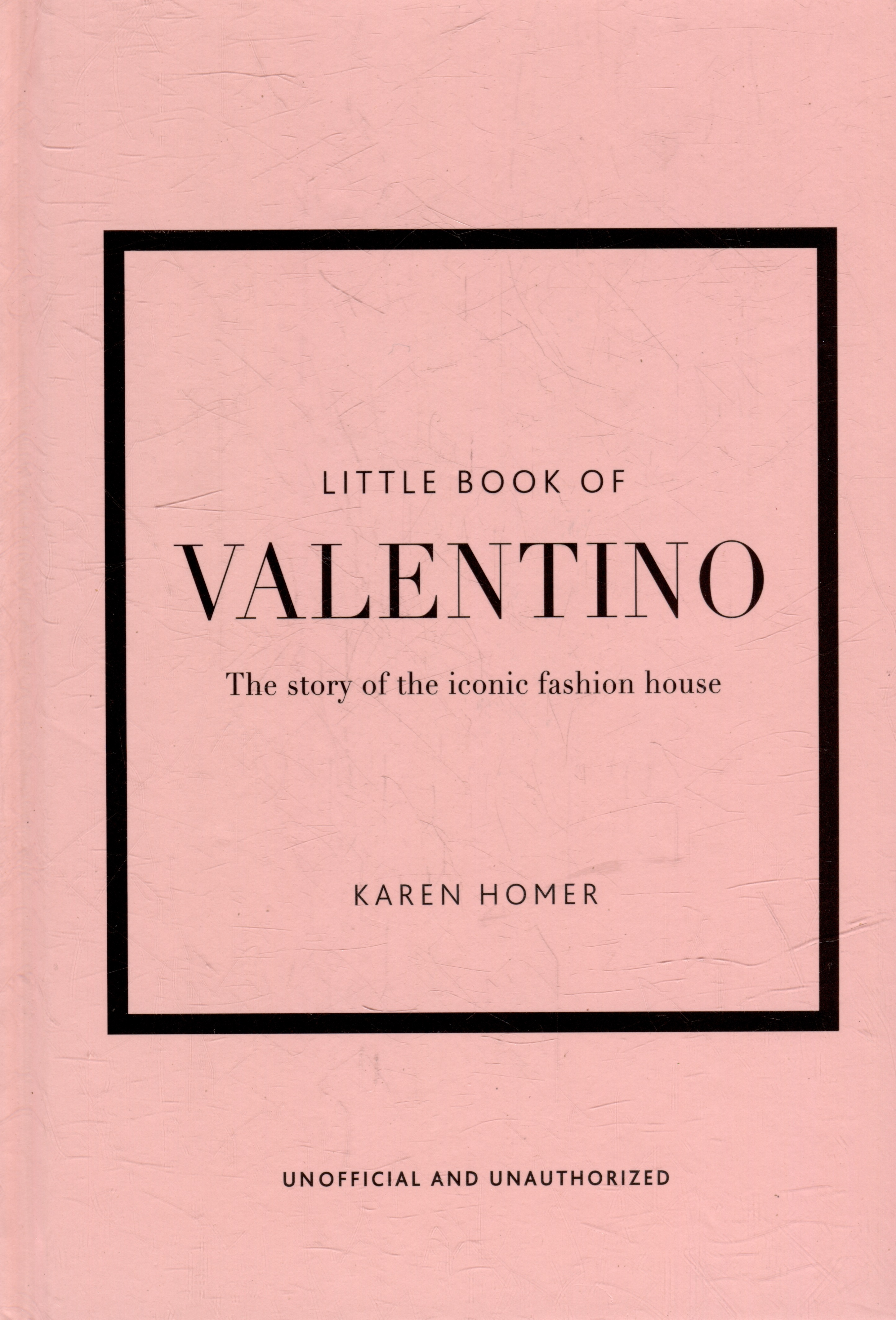 Обложка книги «The Little Book of Valentino: The Story of the Iconic Fashion House»