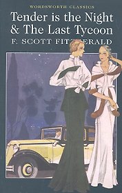Tender is night&the last tycoon
