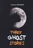 Three Ghost Stories = Три Истории О Привидениях: на англ.яз - 0