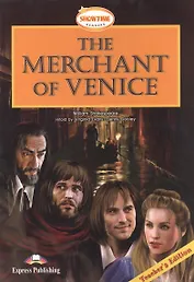 The Merchant of Venice. Венецианский купец. Книга для чтения