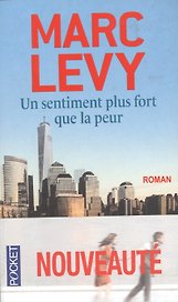 Un sentiment plus fort que la peur