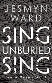 Sing, Unburied, Sing