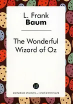 The Wonderful Wizard of Oz