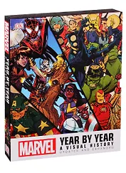 Marvel. Year by Year A Visual History Updated and Expanded