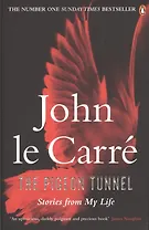 The Pigeon Tunnel. Stories from My Life