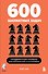 600 шахматных задач. Продвинутый уровень - 0
