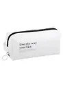 Косметичка с ручкой Live Your Life  The Way You Like (белая) (Tyvek) (21х9х7)