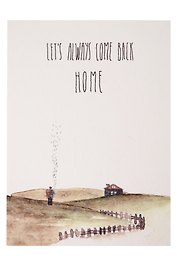 Открытка одинарная "let's always come back home"