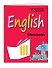 English : рабочая тетрадь к учебнику английского языка для 3 класса школ с углубленным изучением английского языка, лицеев и гимназий - 2