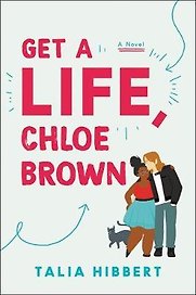 Get a Life Сhloe Brown