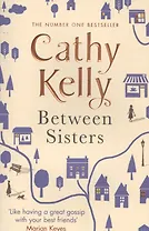 Between Sisters (м) Kelly