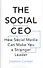 The Social CEO: How Social Media Can Make You A Stronger Leader - 0