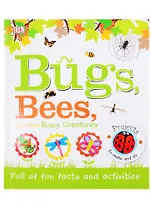 Bugs Bees and Other Buzzy Creatures
