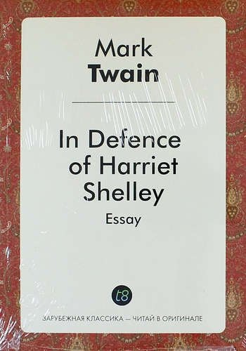 

In Defence of Harriet Shelley. Essay