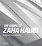 The Complete Zaha Hadid Полное собрание работ Заха Хадид /Книги на английском языке - 0