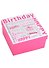 Коробка подарочная "Happy birthday" розовая, 15*15*8,5см, картон - 0