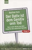 Der Dativ ist dem Genetiv sein Tod. Folge 3 - 0