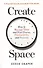 Create Space - 0