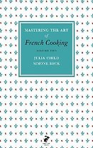 Mastering the Art of French Cooking. Volume two