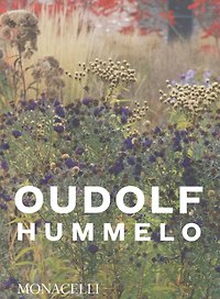 Hummelo: A Journey Through a Plantsmans Life