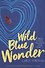 Wild Blue Wonder - 0