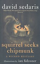 Squirrel Seeks Chipmunk