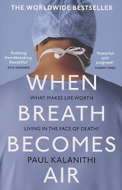 When Breath Becomes Air