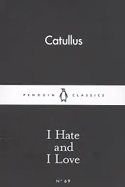 I Hate and I Love