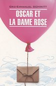 Oscar et la dame rose / Оскар и Розовая Дама. Книга для чтения на французском языке - 0