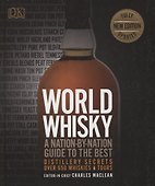 World Whisky. A Nation-by-Nation Guide to the Best - 0