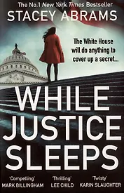 While Justice Sleeps