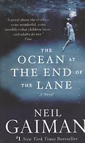 The Ocean at the End of the Lane A Novel (м) Gaiman